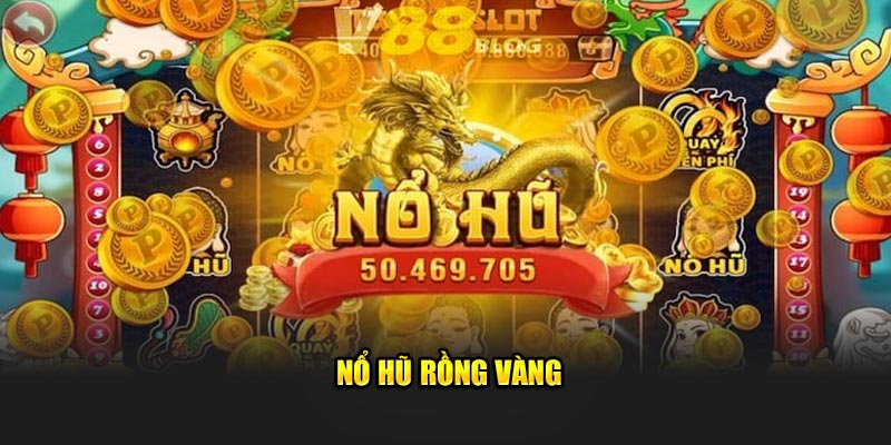 Nổ hũ rồng vàng