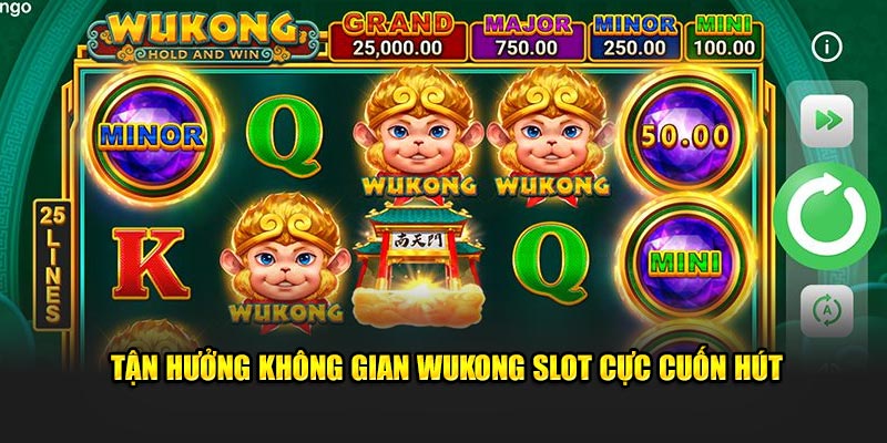 Tận hưởng không gian Wukong Slot cực cuốn hút